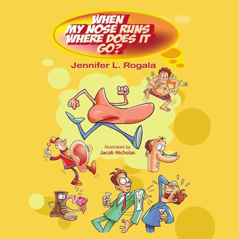 When My Nose Runs, Where Does It Go?