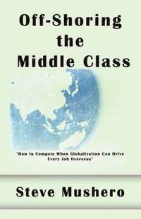 bokomslag Off-Shoring the Middle Class