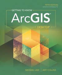 bokomslag Getting to Know ArcGIS Desktop