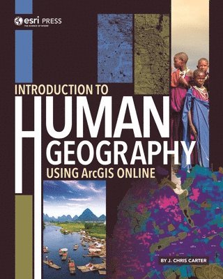 Introduction to Human Geography Using ArcGIS Online 1