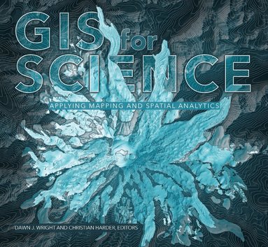 Dawn J. Wright, Christian Harder - GIS for Science, Häftad