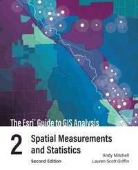 bokomslag The Esri Guide to GIS Analysis, Volume 2