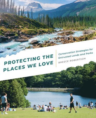 Protecting the Places We Love 1