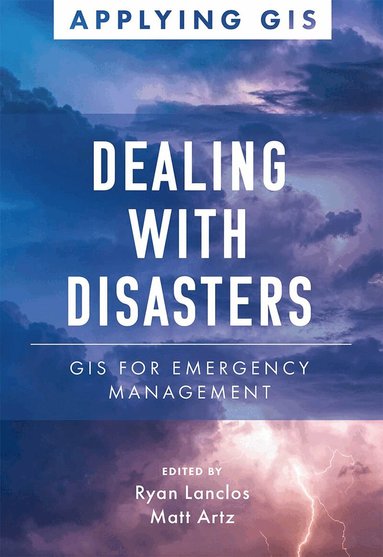 Ryan Lanclos, Matt Artz - Dealing with Disasters, Häftad