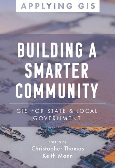 Christopher Thomas, Keith Mann - Building a Smarter Community, Häftad