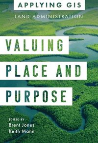 bokomslag Valuing Place and Purpose
