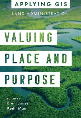 Valuing Place and Purpose 1