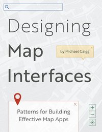 bokomslag Designing Map Interfaces