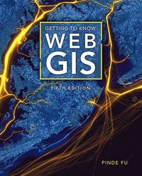 bokomslag Getting to Know Web GIS