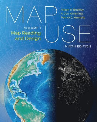 Aileen R. Buckley, A. Jon Kimerling, Patrick J. Kennelly, Aileen R Buckley, A Jon Kimerling, Patrick J Kennelly - Map Use, Häftad