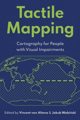 Vincent van Altena, Jakub Wabiski, Vincent Van Altena, Jakub Wabi&#324;ski, Jakub Wabinski, Vincent van Altena, Wabi& - Tactile Mapping, Inbunden
