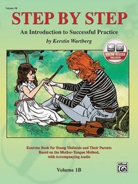 bokomslag Step by Step 1b -- An Introduction to Successful Practice for Violin: Book & Online Audio