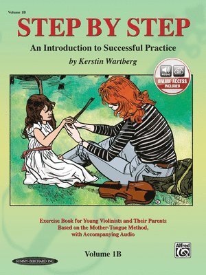 bokomslag Step by Step 1b -- An Introduction to Successful Practice for Violin: Book & Online Audio