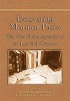 Newell G Bringhurst, Lavina Fielding Anderson - Excavating Mormon Pasts, Häftad