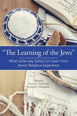 Trevan G Hatch, Leonard J Greenspoon - "The Learning of the Jews", Häftad
