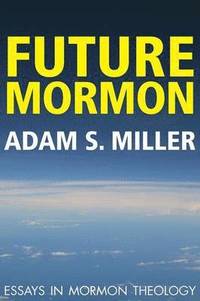 bokomslag Future Mormon
