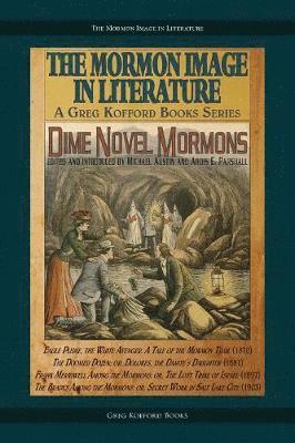 Michael Austin, Ardis E Parshall - Dime Novel Mormons, Häftad