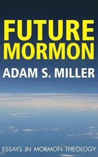 bokomslag Future Mormon