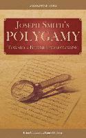 Brian C Hales, Laura H Hales - Joseph Smith's Polygamy, Inbunden