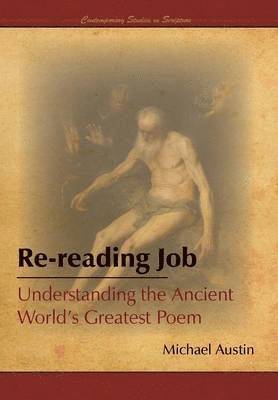 Michael Austin - Re-Reading Job, Inbunden