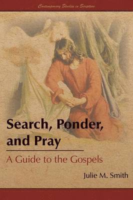 Search, Ponder, and Pray 1