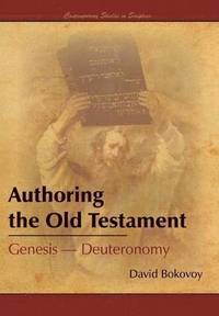 bokomslag Authoring the Old Testament