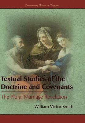 bokomslag Textual Studies of the Doctrine and Covenants