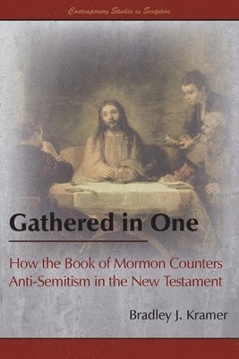 Bradley J Kramer - Gathered in One, Häftad