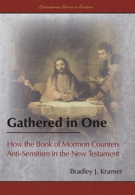 Bradley J Kramer - Gathered in One, Inbunden