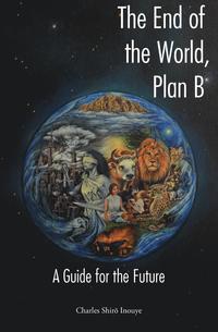 bokomslag End of the World, Plan B