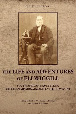 bokomslag The Life and Adventures of Eli Wiggill