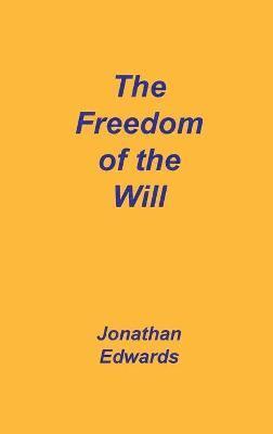 Freedom of the Will 1