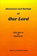 bokomslag Discourses and Sayings of Our Lord