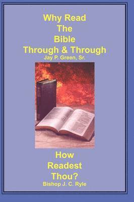 Why Read the Bible Through & How Readest Thou? 1