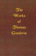 bokomslag The Works of Thomas Goodwin