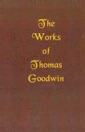 bokomslag The Works of Thomas Goodwin