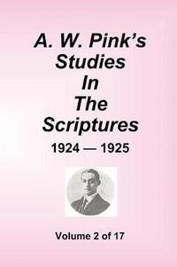 bokomslag A.W. Pink's Studies In The Scriptures - 1924-25, Volume 2 of 17