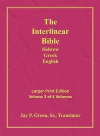 bokomslag Interlinear Hebrew Greek English Bible-PR-FL/OE/KJV Large Print Volume 3