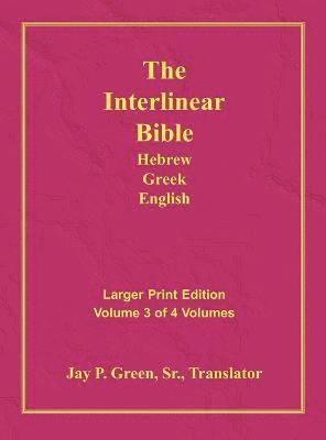 bokomslag Interlinear Hebrew Greek English Bible-PR-FL/OE/KJV Large Print Volume 3