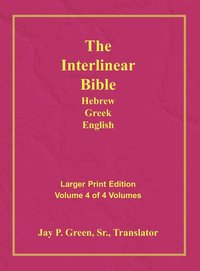 bokomslag Interlinear Hebrew Greek English Bible-PR-FL/OE/KJV Large Print Volume 4
