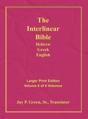 bokomslag Interlinear Hebrew Greek English Bible-PR-FL/OE/KJV Large Print Volume 4