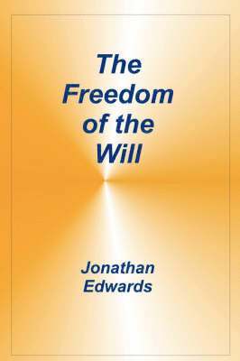 Freedom of the Will 1