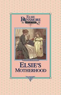 bokomslag Elsie's Motherhood, Book 5