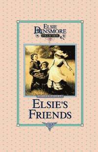 bokomslag Elsie's Friends at Woodburn, Book 13