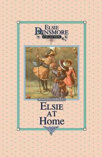 bokomslag Elsie at Home, Book 22