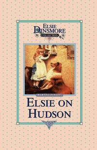 bokomslag Elsie on the Hudson, Book 23