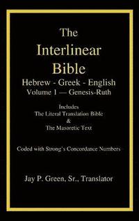 bokomslag Interlinear Hebrew-Greek-English Bible with Strong's Numbers, Volume 1 of 3 Volumes
