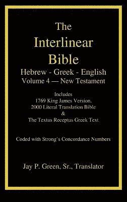 Interlinear Hebrew-Greek-English Bible, New Testament, Volume 4 of 4 Volume Set, Case Laminate Edition