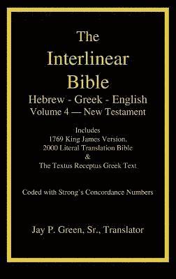 Interlinear Hebrew-Greek-English Bible, New Testament, Volume 4 of 4 Volume Set, Case Laminate Edition 1