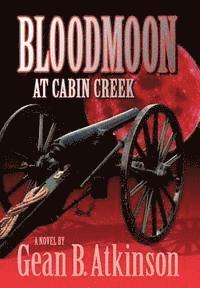bokomslag Bloodmoon at Cabin Creek